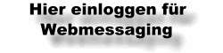 Hier einloggen für Webmessaging